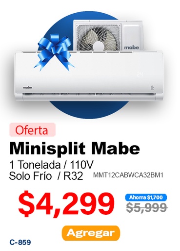 [859] MINISPLIT MABE 1.0 TON MMT12CABWCA32BM1 (MI1/ME1) SOLO FRIO 110V R32 